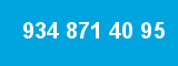 934 871 40 95